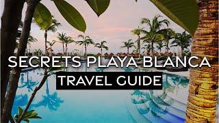 Discover the HIDDEN GEM of Luxury Travel at Secrets Playa Blanca