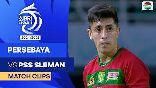 Persebaya Surabaya VS PSS Sleman - Highlights | BRI Liga 1 2024/25