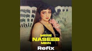 Mere Naseeb Mein - Rawmats