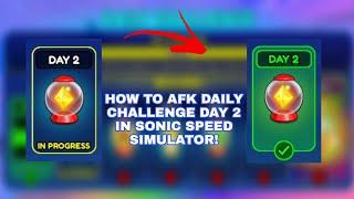 BEST METHOD TO AFK GRIND DAY 2 CHALLENGE! (SONIC SPEED SIMULATOR)