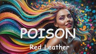 Red Leather – POISON (Lyrics) 