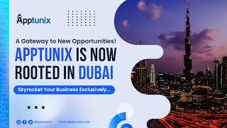 Apptunix is Now in the UAE | Best Mobile App Development Company in Dubai | App Development Services