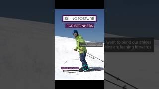 Basic skiing posture for beginner and intermediate skiers #skiing #learntoski #ski