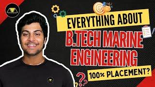 ALL YOU NEED TO KNOW ABOUT B.TECH. MARINE ENGINEERING | 100% PLACEMENT? BM MERCHANT NAVY