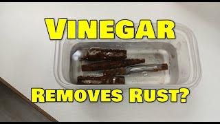 Vinegar as Rust Remover