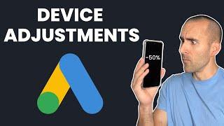 Device Bid Adjustments in Google Ads | How to Set It Up