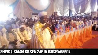 SIRRUKA NA YANKAN SHAKKU- SHEIK USMAN KUSFA ZARIA - JAUHARA - 08039465607