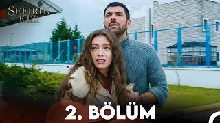 Sefirin Kızı 2. Bölüm (FULL HD)