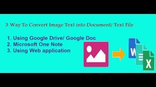 How To Convert Image To Text Using Google Docs (JPEG/JPG to DOCX/Txt/Excel)