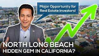 Why North Long Beach is the Next Best Place to Invest in California