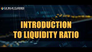 Introduction to Liquidity Ratio | Banking Credit Analysis Process | CA Raja Classes