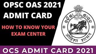 OAS ADMIT CARD 2021/ HOW TO KNOW YOUR EXAM CENTER