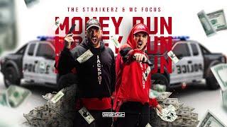 The Straikerz & MC Focus - Money Run (Official Video)