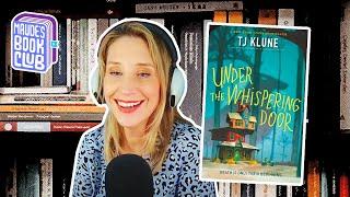 Maude's Book Club: Under the Whispering Door by TJ Klune