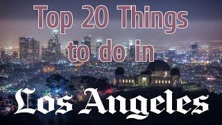 Top 20 Things to do in Los Angeles, California