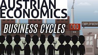 Essential Austrian Economics: Business Cycles