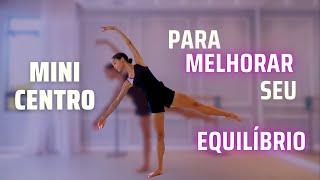 Aula no centro para Treinar Equilíbrio no Ballet