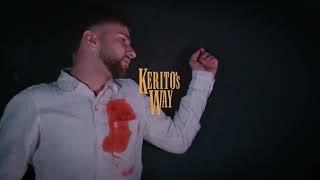 KERO17 - KERITO'S WAY (Video Lyrics)