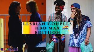 Lesbian Couples HBO Max Edition / Movies & Tv Shows