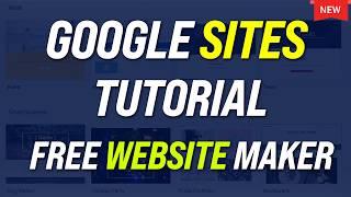 How to Use Google Sites - Free Website Builder
