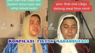 KOMPILASI MADANSUZALI TIKTOK