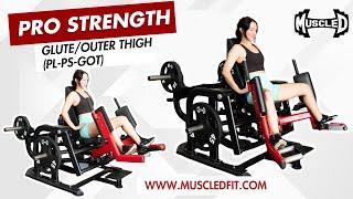 Pro Strength GluteOuter ThighPL PS GOT