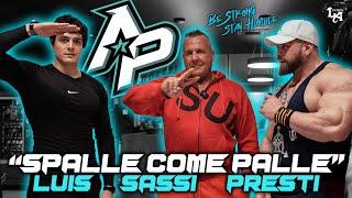 ANDREA PRESTI, MAURO SASSI & LUIS SAL: "SPALLE COME PALLE"