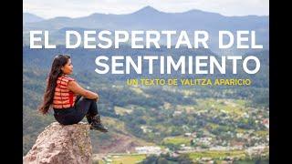 Reflexión de medianoche "El despertar del sentimiento" - Yalitza Aparicio