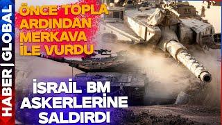 İTALYA-ÇİN-İSPANYA AYAKTA! İsrail BM Askerlerini Tank ve Top ile Vurdu! Resmen Dünyaya Savaş Açtı