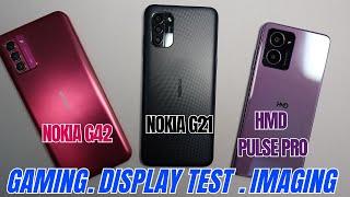 HMD Pulse Pro Vs Nokia G42 Vs Nokia G21: Gaming, Display Test, Imaging!