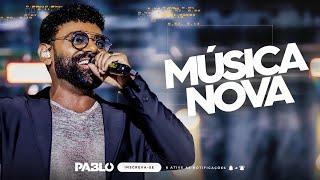 PABLO - QUERO QUE TUDO SEJA COMO ANTES