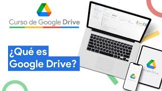 Qué es Google Drive | Curso Google Drive