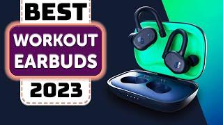 Best Workout Earbuds - Top 10 Best Earbuds for Workout in 2023