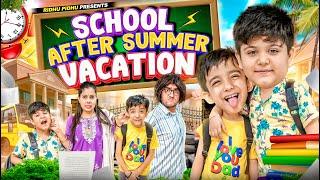 School After Summer Vacation | Ridhu Pidhu