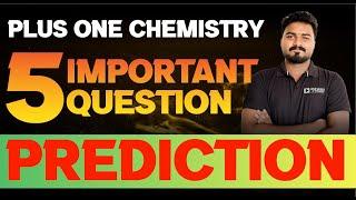 Plus One Chemistry | Questions Prediction | Exam Winner