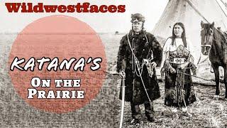 Katana's on the Prairie