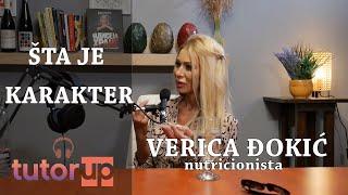 Šta je karakter Podcast #59 Verica Đokić - nutricionista, praktičar kvantne medicine