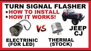 Turn Signal Flasher | Thermal vs Electronic (for LED) | How to Install | Jeep CJ CJ5 CJ7 Blinker