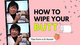 How To Wipe Your Butt