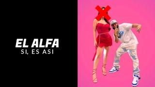 EL ALFA "EL JEFE" (SIN KIM LOAIZA) - SI, ES ASI | VERSIÓN | Exterminium Music