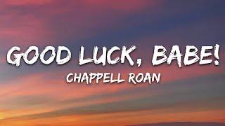 Chappell Roan - Good Luck, Babe! (Lyrics)