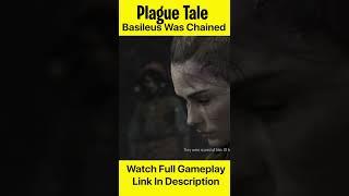 Basileus Was Chained By Order #shorts #plaguetalerequiem #plaguetale