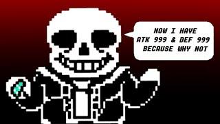 Undertale Sans boss fight BUT SANS HAS 999 ATK & 999 DEF | Undertale fangame