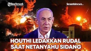  Rudal Balistik Houthi Meledak di Yerusalem saat PM Netanyahu Jalani Sidang