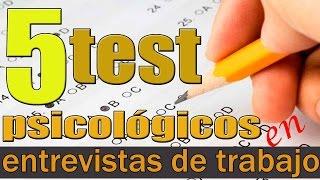 5 test psicológicos más utilizados en las entrevistas de trabajo Psicología