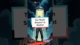 "Death Showers" at Stutthof #anime #fyp #shorts #viralshorts  #history #war #school #facts #comics