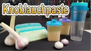 Haltbare Knoblauchpaste auf Vorrat mit dem Tupperware UrbanMax