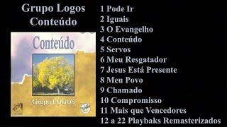 Grupo Logos - Conteúdo 1996 - Voz e Playbacks Remasterizados.