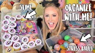 ORGANIZING MY FIDGET, SLIME, & SQUISHMALLOW COLLECTION!  *HIGHLY SATISFYING*