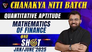 Mathematics of Finance | One Shot CA Foundation Quantitative Aptitude | Vishwas CA | Rahul Bhutani 